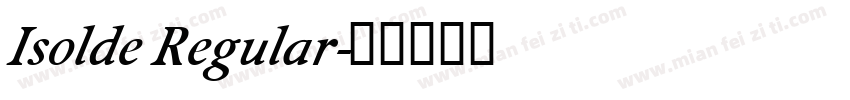 Isolde Regular字体转换